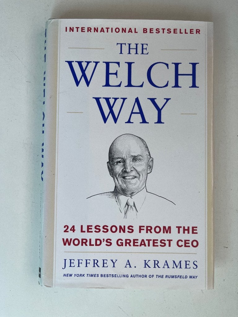 The Welch Way. 24 lessons from the worlds greatest ceo, Ophalen of Verzenden, Zo goed als nieuw, Management, Jeffrey A. Kramer