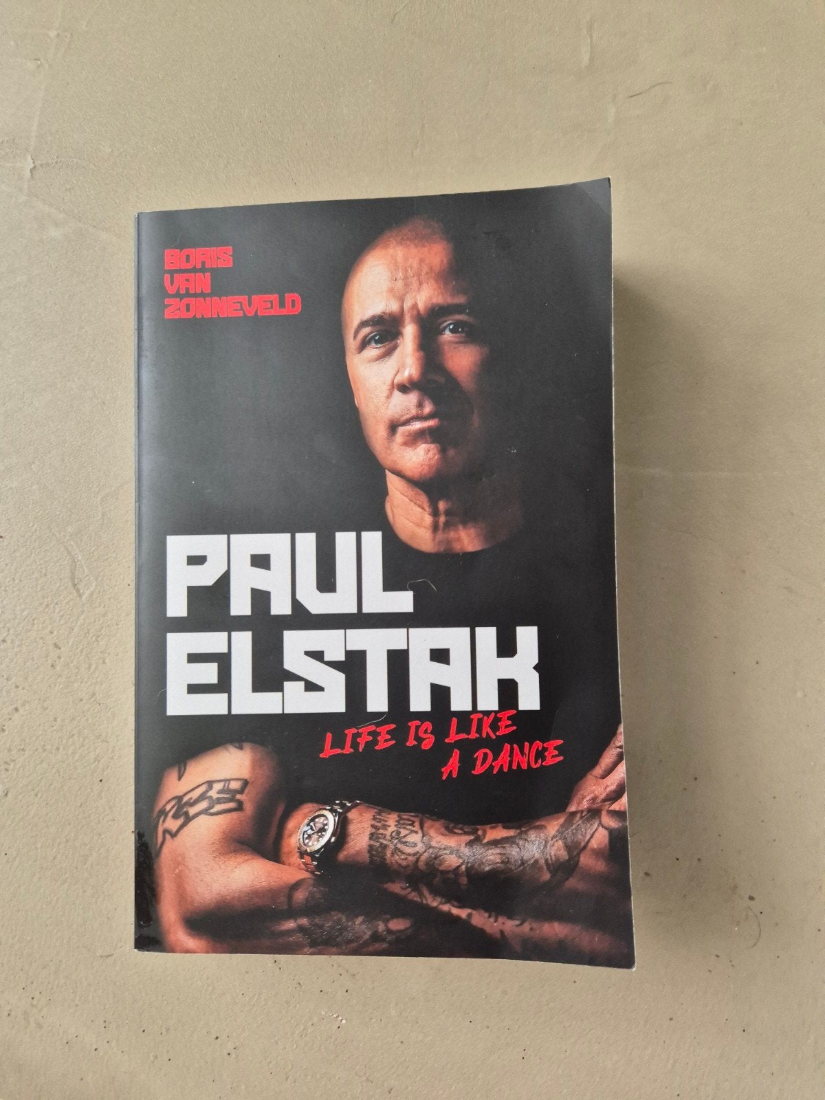 Paul Elstak: Life is Like a Dance - Boris van Zonneveld, Ophalen of Verzenden, Zo goed als nieuw, Boris van Zonneveld, Overige