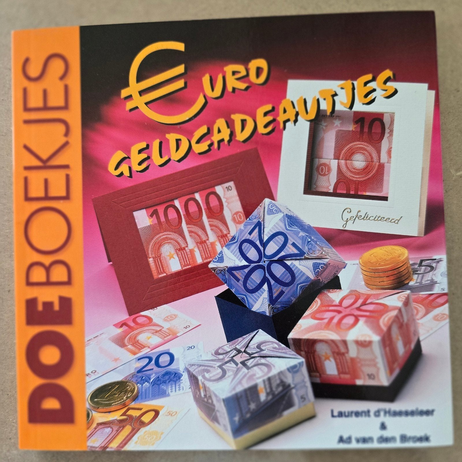 Doe Boekjes:  Creatief met Eurobiljetten, Ophalen of Verzenden, Zo goed als nieuw, Overige onderwerpen, Laurent d'Haeseleer & Ad van den Broek