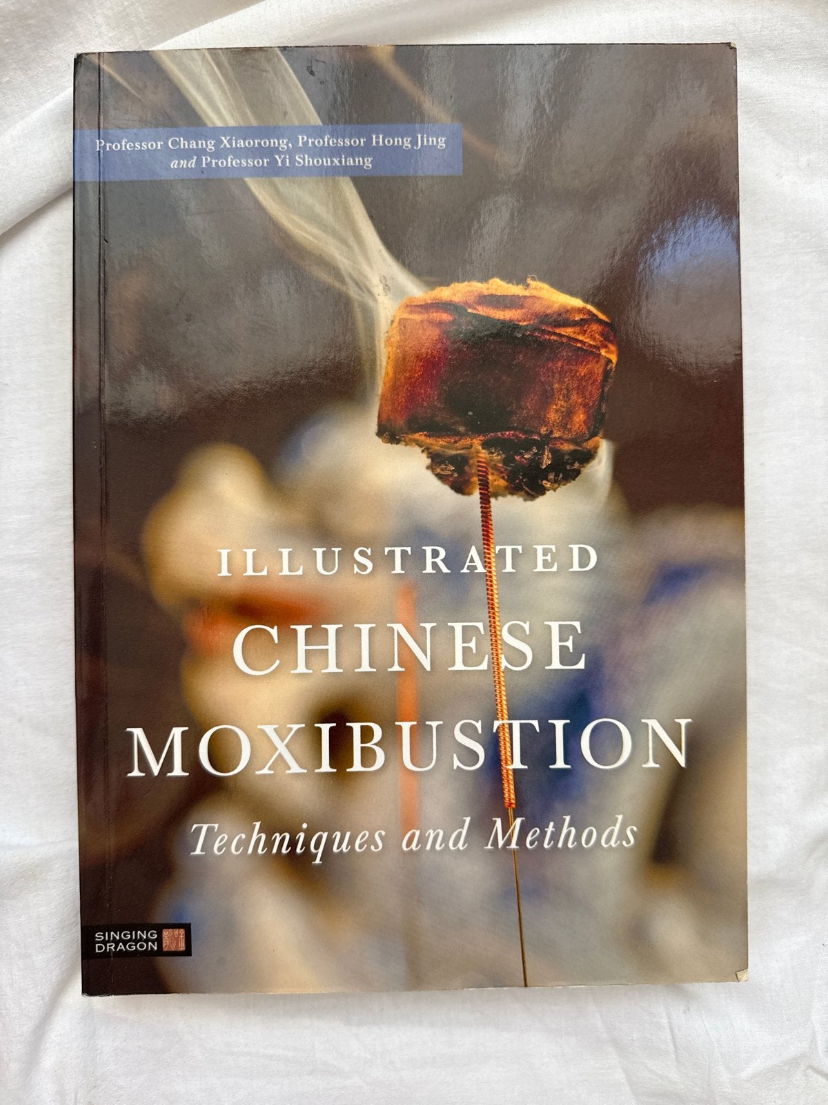 Illustrated Chinese Moxibustion: Techniques and Methods, Ophalen of Verzenden, Zo goed als nieuw, Kruiden en Alternatief