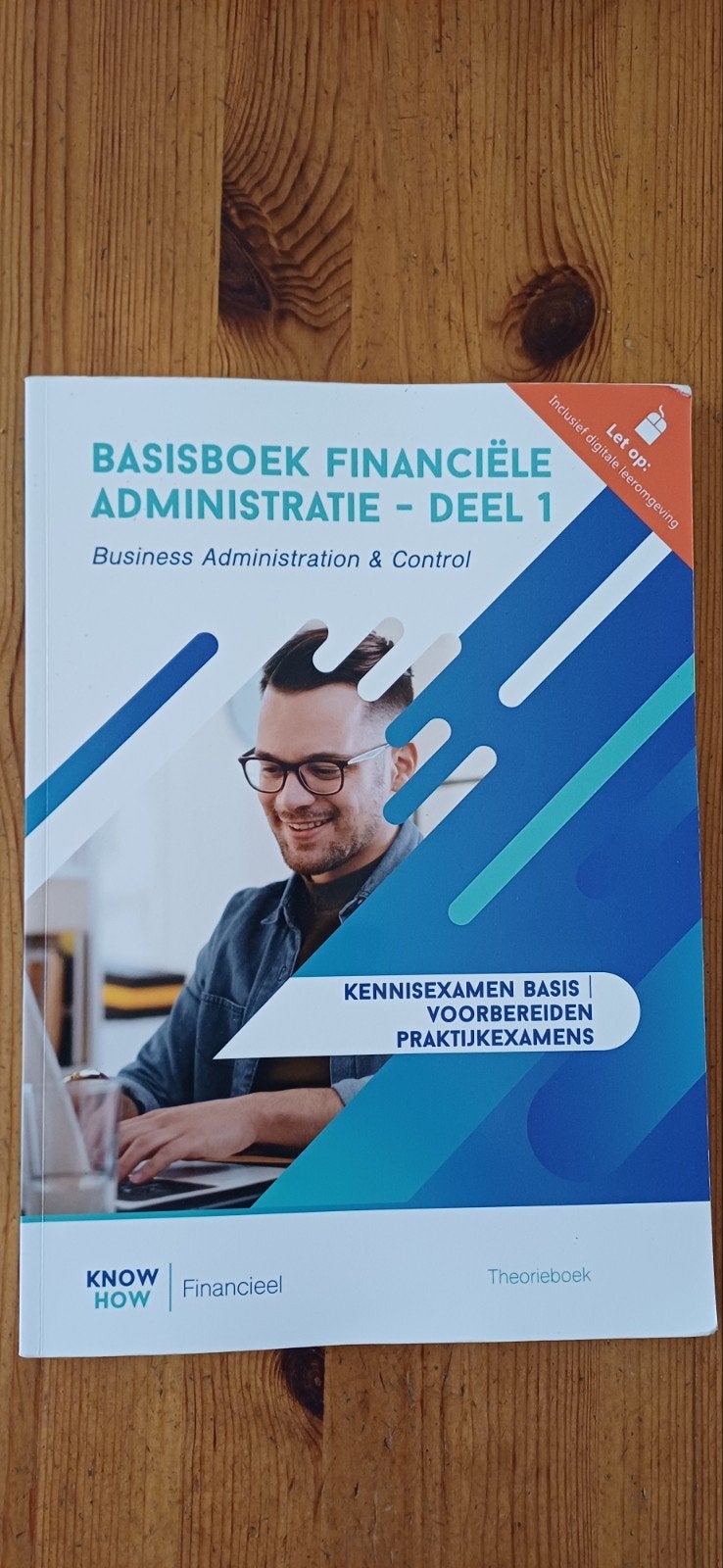 Basisboek Financiële Administratie - Deel 1, Boeken, Onbekend, Ophalen of Verzenden, Zo goed als nieuw, MBO