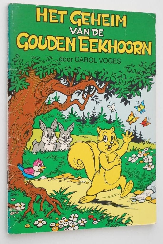 Het geheim van de Gouden Eekhoorn - Carol Voges 1982, Fictie algemeen, Verzenden, Zo goed als nieuw, Carol Voges