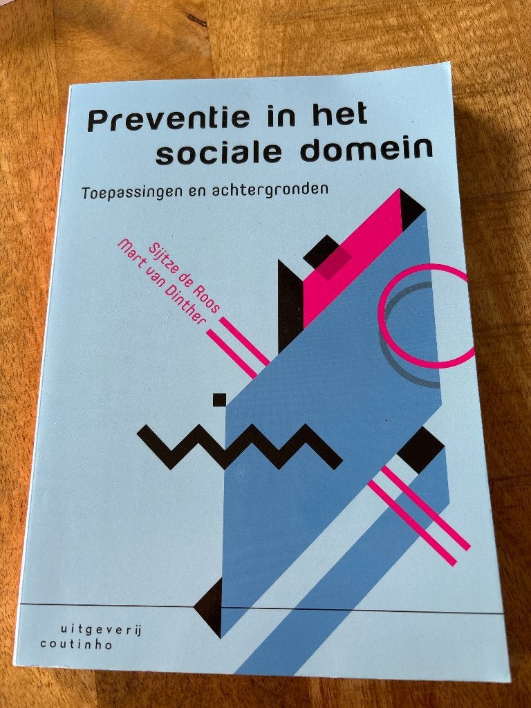 Preventie in het sociale domein, Zo goed als nieuw, Gamma, Sijtse de Roos, Mart van Dinther, HBO
