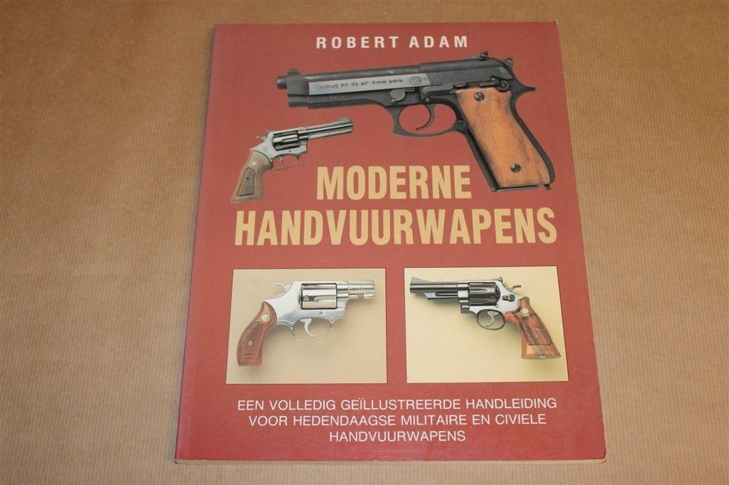 Moderne Handvuurwapens — Geïllustreerde Handleiding, Boeken, Ophalen of Verzenden, Tweede Wereldoorlog, Gelezen, Overige onderwerpen
