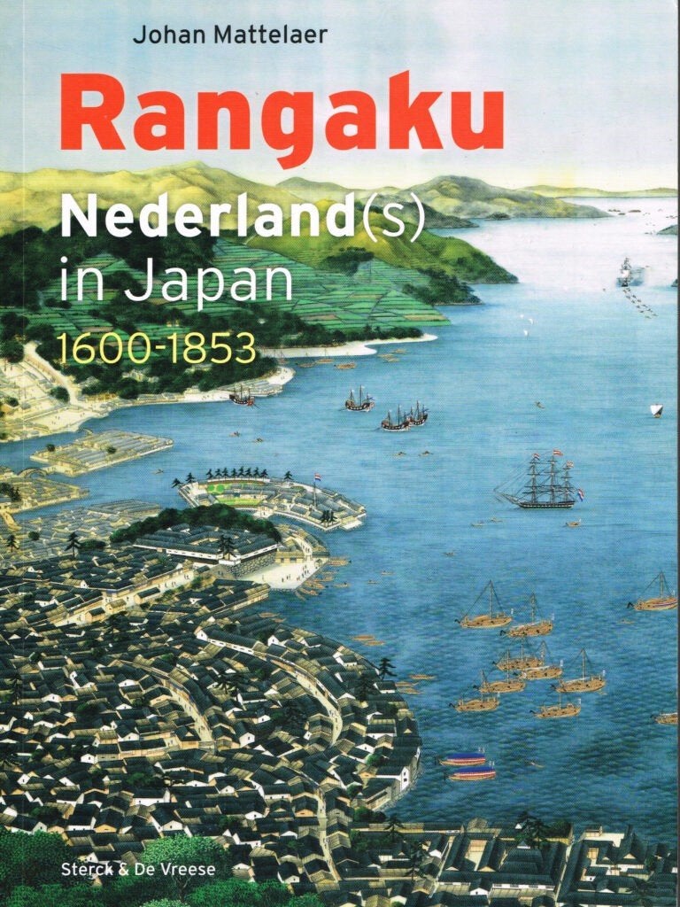 Rangaku: Nederland(s) in Japan 1600-1853, Ophalen of Verzenden, Zo goed als nieuw, Azië