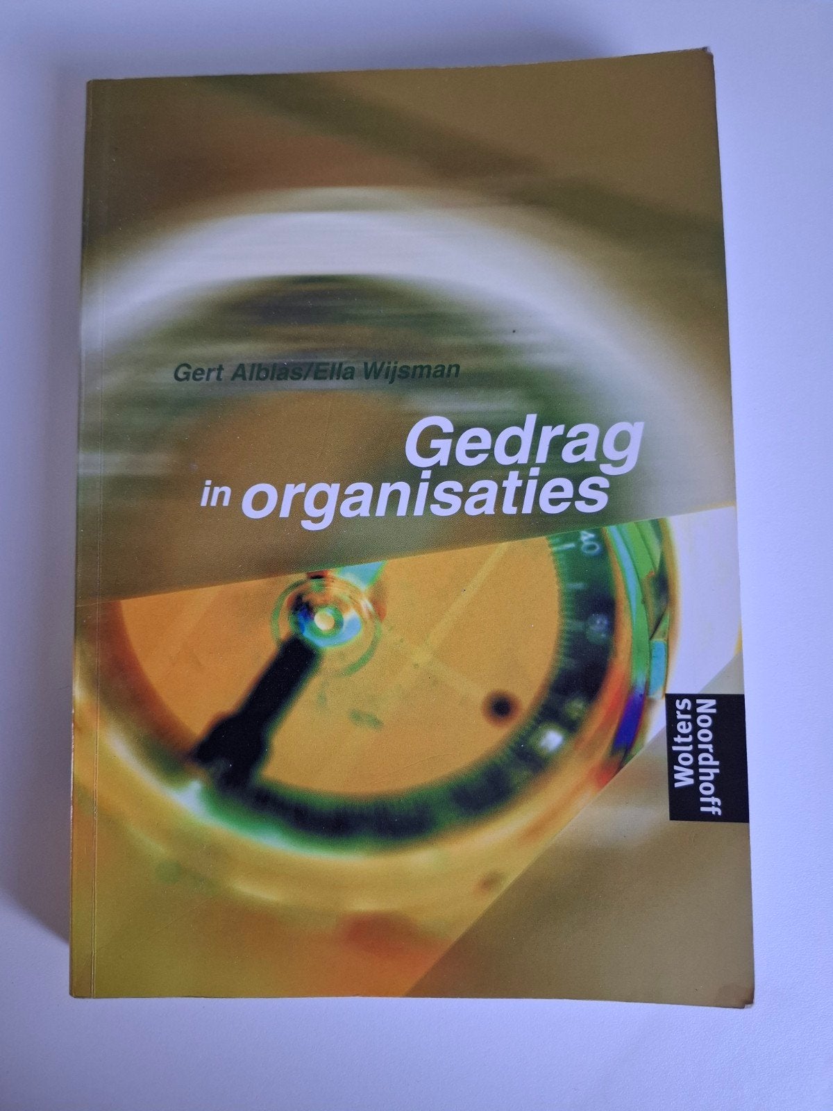 Gedrag in organisaties - Gert Alblas/Ella Wijsman, Boeken, Zo goed als nieuw, Gert Alblas, Ella Wijsman, Gamma, HBO