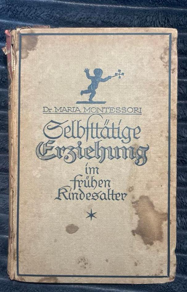Zeldzaam: Dr. Maria Montessori - Selbsttätige Erziehung, Boeken, Ophalen of Verzenden, Gelezen, Opvoeding tot 6 jaar