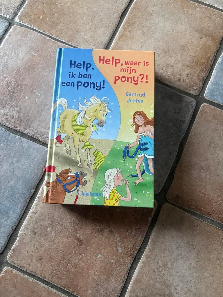 Help, ik ben een pony! / Help, waar is mijn pony?!, Ophalen of Verzenden, Zo goed als nieuw, Fictie algemeen