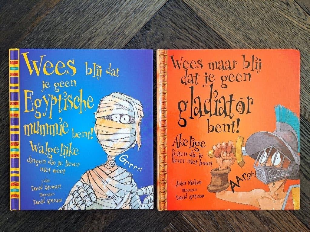 Wees blij dat je geen Egyptische mummie / gladiator bent!, Ophalen of Verzenden, Gelezen, Non-fictie