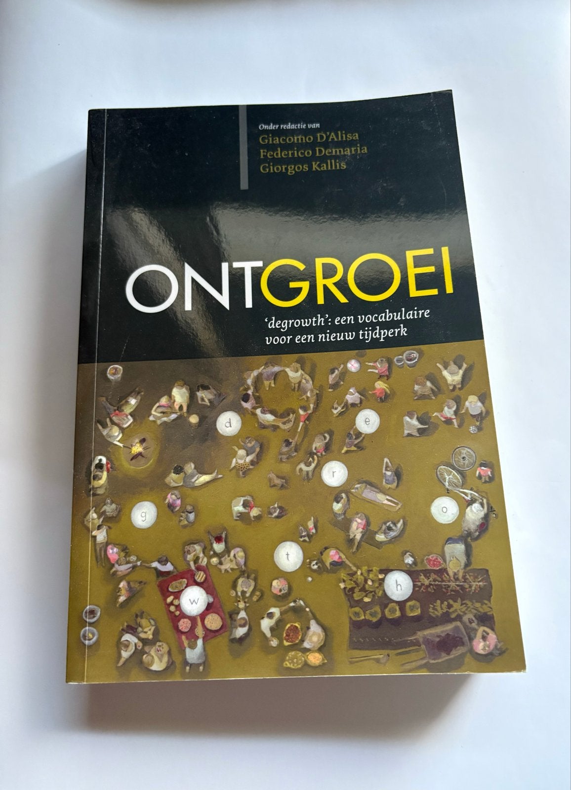 ONTGROEI: 'degrowth' een vocabulaire voor een nieuw tijdperk, Ophalen of Verzenden, Zo goed als nieuw, Nederland