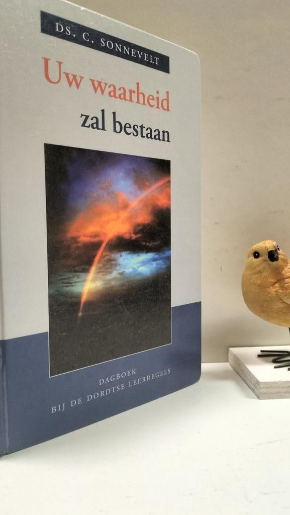 Sonnevelt, Ds. C.; Uw waarheid zal bestaan, Ophalen of Verzenden, Gelezen, Christendom | Protestants
