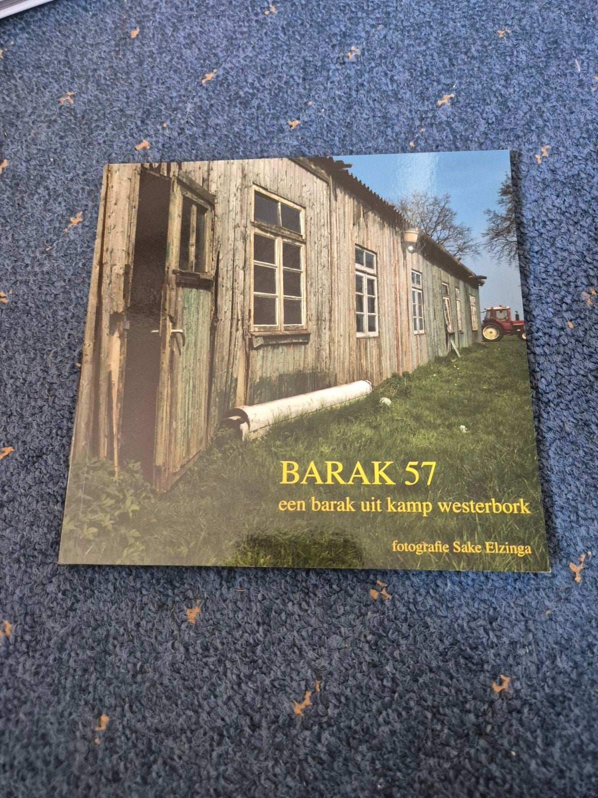 Barak 57: Een Barak uit Kamp Westerbork - Sake Elzinga, Ophalen of Verzenden, 20e eeuw of later, Zo goed als nieuw, Sake Elzinga