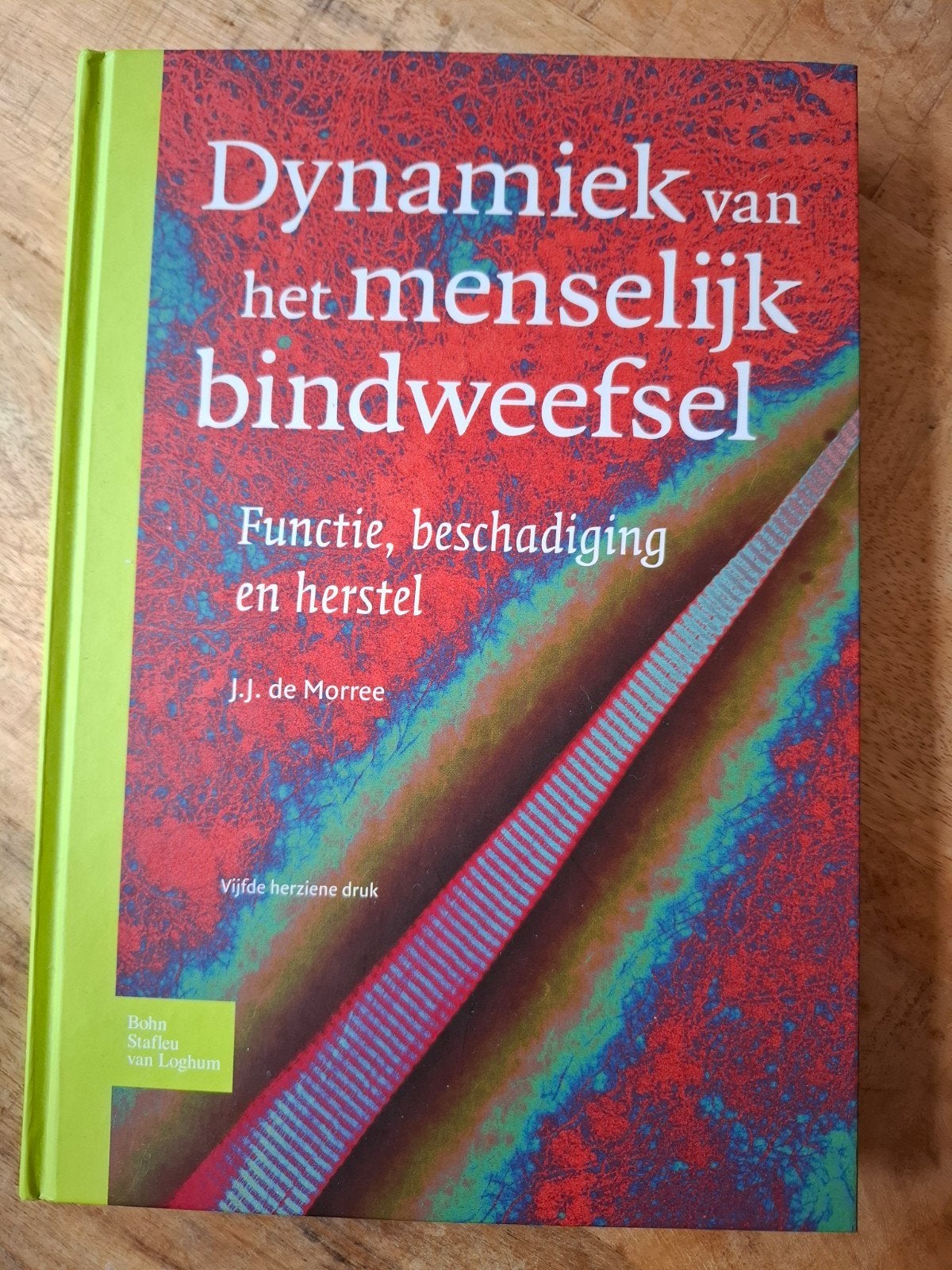 Dynamiek van het menselijk bindweefsel - J.J. de Morree, Boeken, Zo goed als nieuw, J.J. de Morree, Beta, HBO