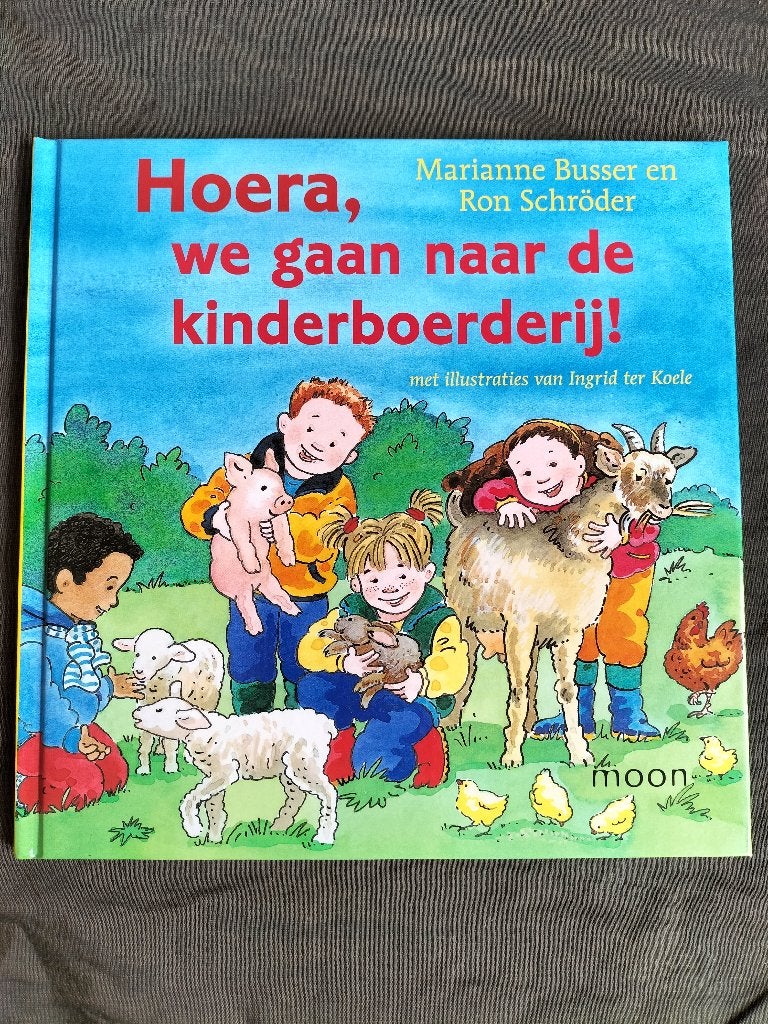 Busser & Schröder - Hoera, we gaan naar de kinderboerderij!, Ophalen of Verzenden, Zo goed als nieuw, Marianne Busser; Ron Schröder