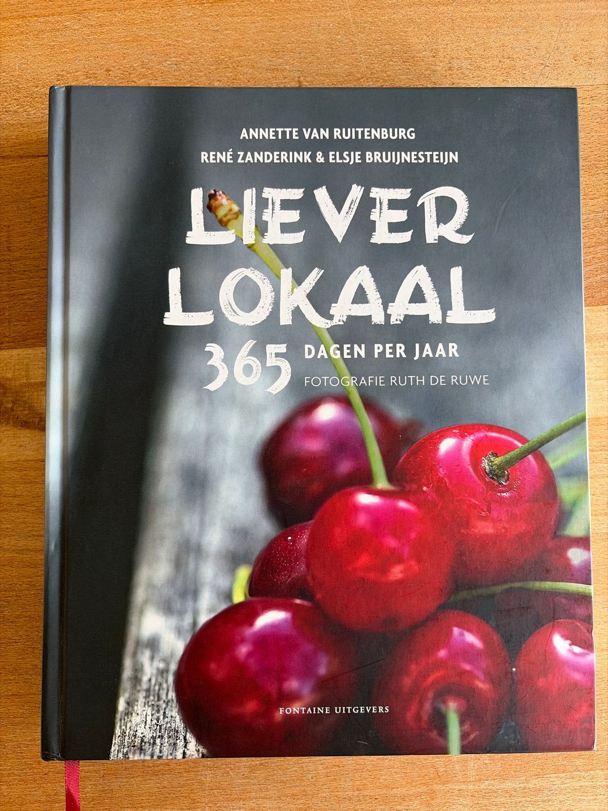 Lekker Lokaal: 365 Dagen Per Jaar - Kookboek, Voorgerechten en Soepen, Ophalen of Verzenden, Zo goed als nieuw, Gezond koken