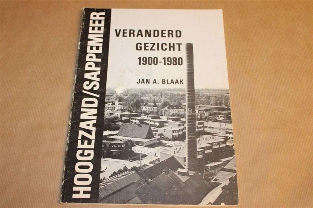 Hoogezand-Sappemeer — Veranderd Gezicht, 1900-1980, Boeken, Geschiedenis | Stad en Regio, Ophalen of Verzenden, Gelezen