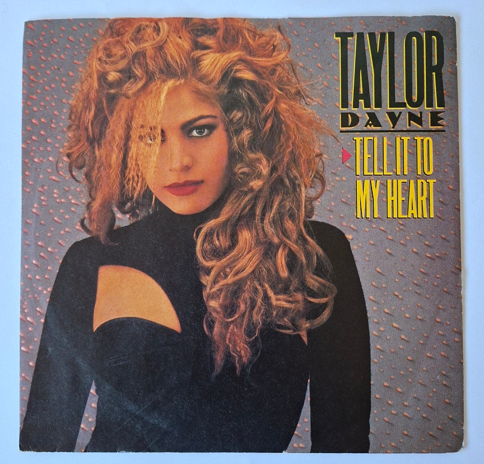 Taylor Dayne     Tell it to my heart, Gebruikt, 7 inch, Single, Ophalen of Verzenden