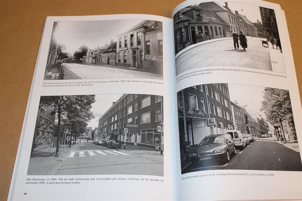 Groninger Straten — Toen & Nu in Beeld [Met Verhalen], Ophalen of Verzenden, Zo goed als nieuw