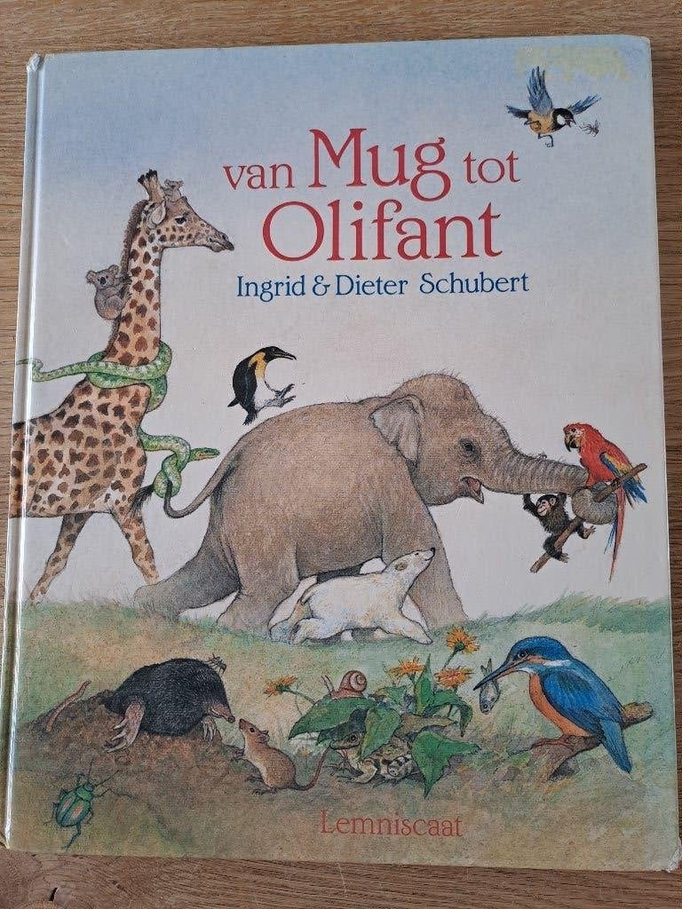 VAN MUG TOT OLIFANT. INGRID EN DIETER SCHUBERT, Ophalen of Verzenden, Gelezen, Ingrid Schubert; Dieter Schubert, Prentenboek
