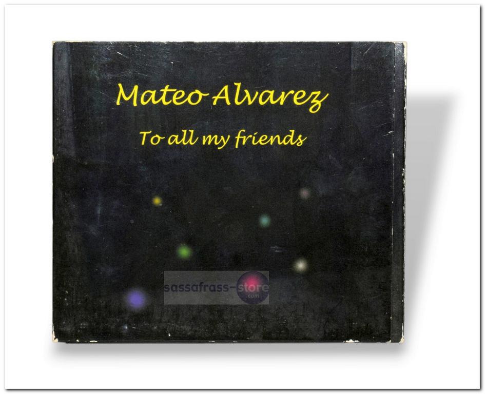 Mateo Alvarez – To All My Friends, Cd's en Dvd's, Cd's | Jazz en Blues, Zo goed als nieuw, Jazz, Ophalen of Verzenden