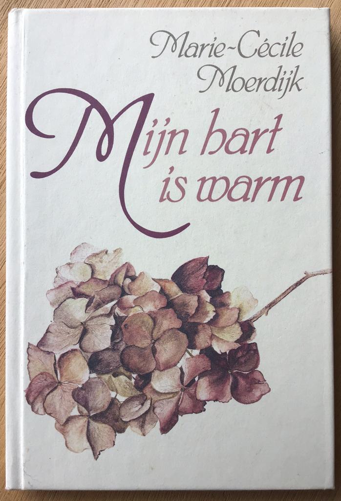 Gesigneerd boek Mijn hart is warm - Marie-Cécile Moerdijk, Ophalen of Verzenden, Zo goed als nieuw, Eén auteur