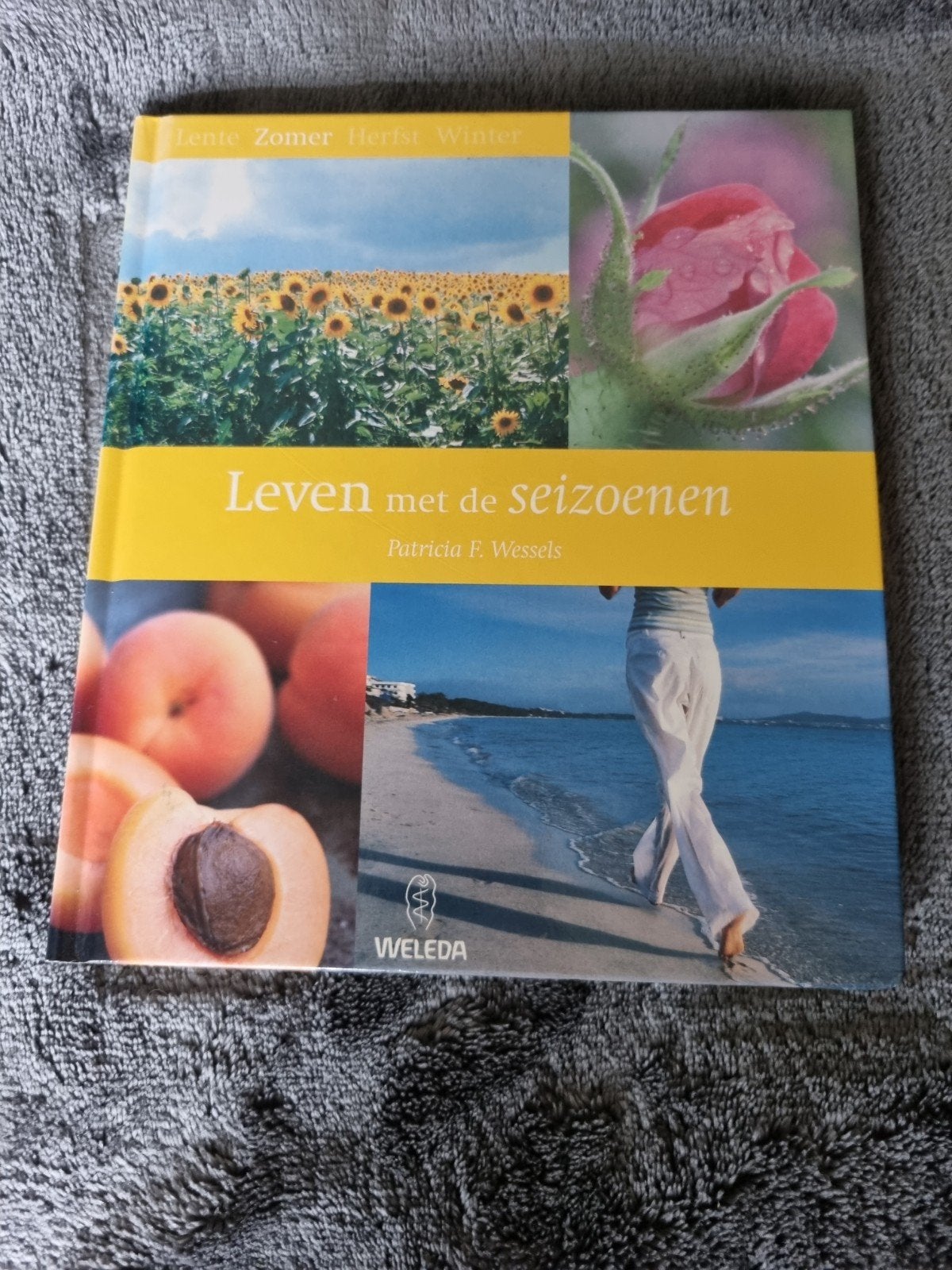 weleda - Leven met de seizoenen - Patricia F. Wessels, Boeken, Ophalen of Verzenden, Zo goed als nieuw, Patricia F. Wessels, Nederland