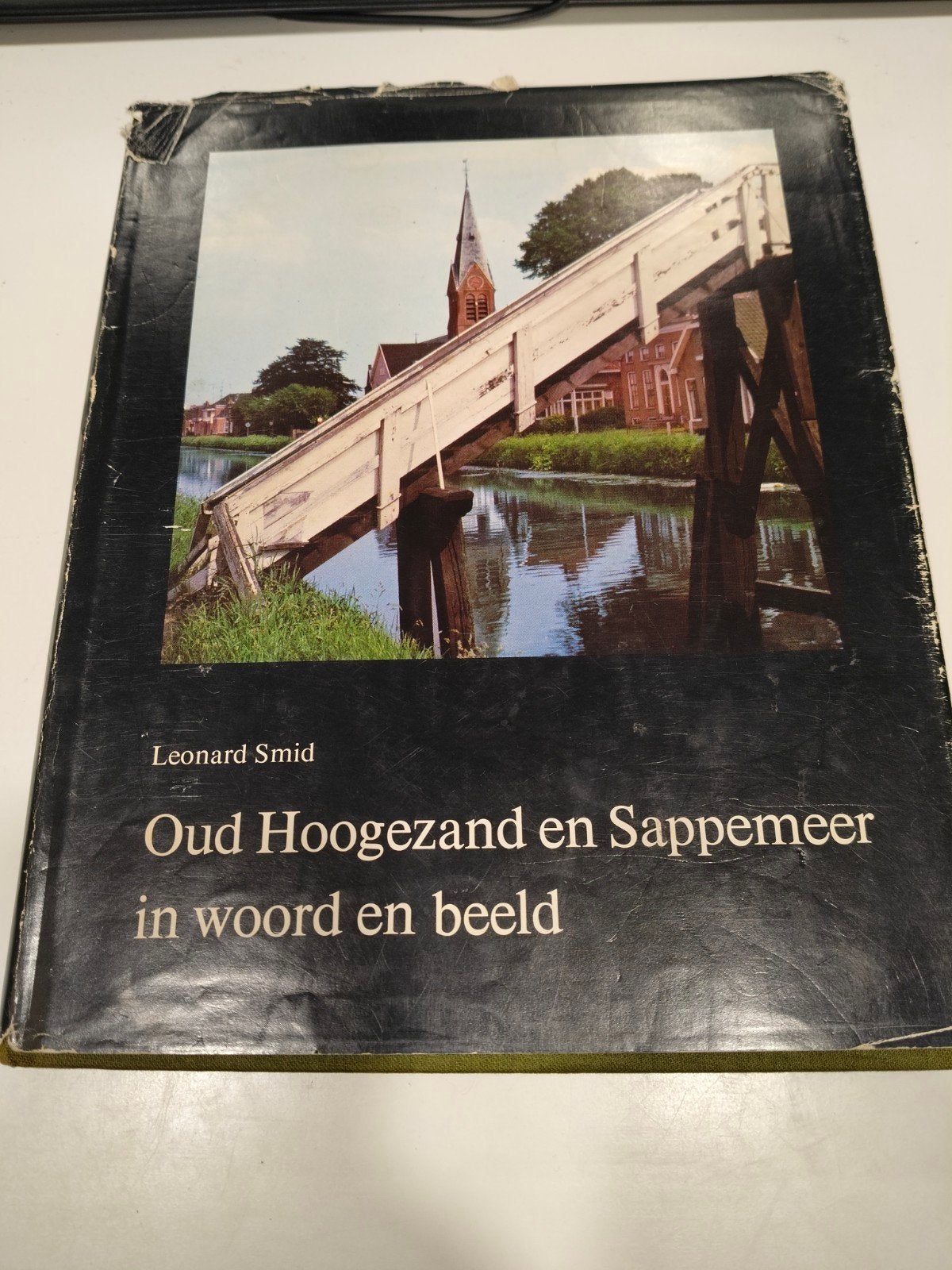 Oud Hoogezand en Sappemeer in woord en beeld - Leonard Smid, Verzenden, Gelezen