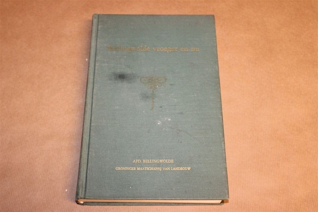 Bellingwolde Vroeger en Nu — Boerderijenboek 1979, Ophalen of Verzenden, Gelezen