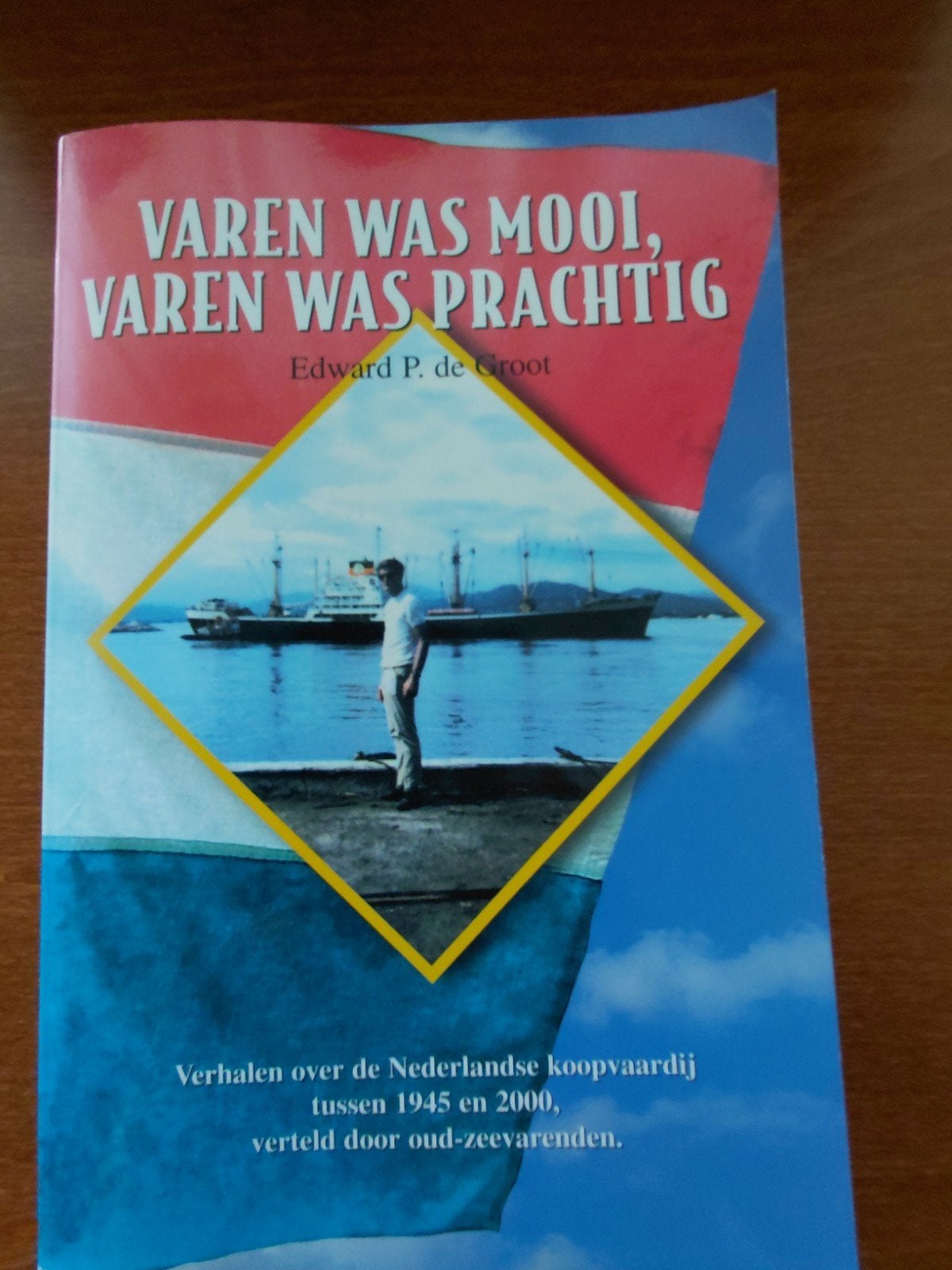 E.P. de Groot - Varen was mooi, varen was prachtig, Boeken, Ophalen of Verzenden, Zo goed als nieuw, E.P. de Groot, Boot