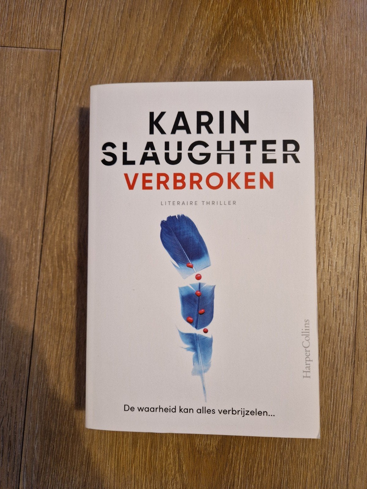 Karin Slaughter - Verbroken (Nieuw), Boeken, Ophalen of Verzenden, Nieuw, Karin Slaughter