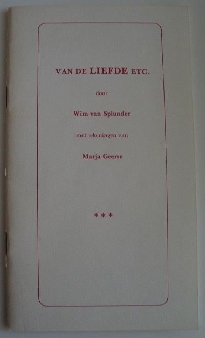 van de LIEFDE etc. - Wim van Splunder, Wim van Splunder, Ophalen of Verzenden, Zo goed als nieuw, Eén auteur