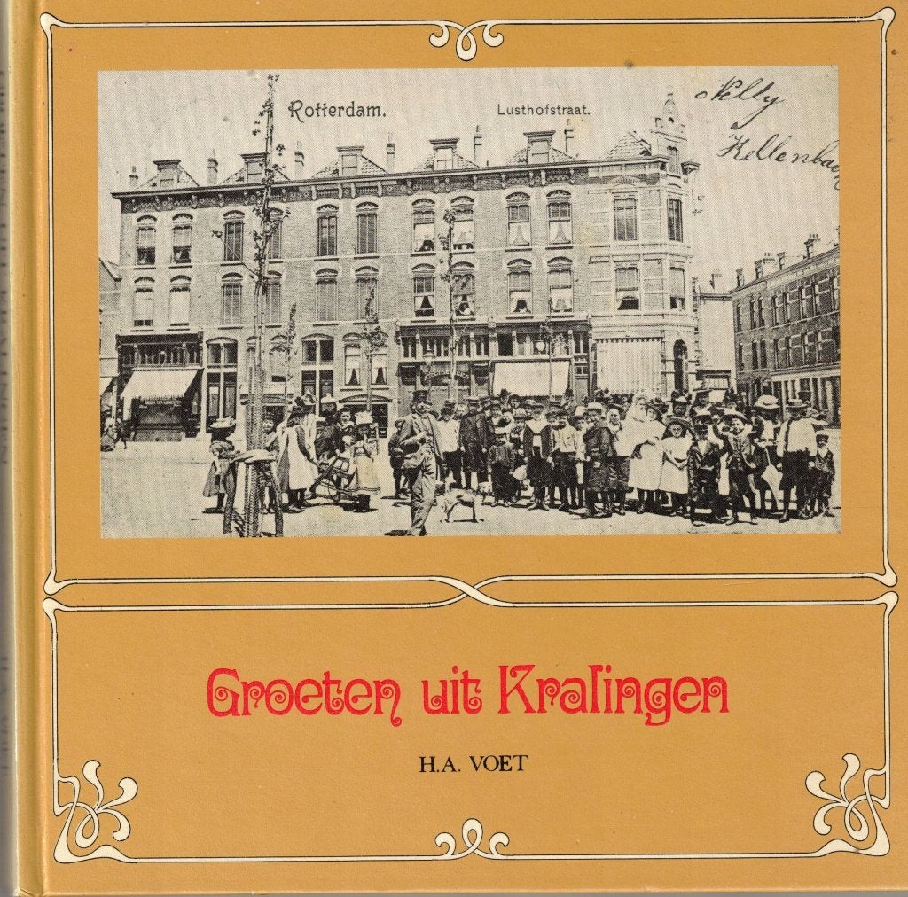 Groeten uit Kralingen - H.A. Voet, Boeken, H.A. Voet, Ophalen of Verzenden, 20e eeuw of later, Gelezen