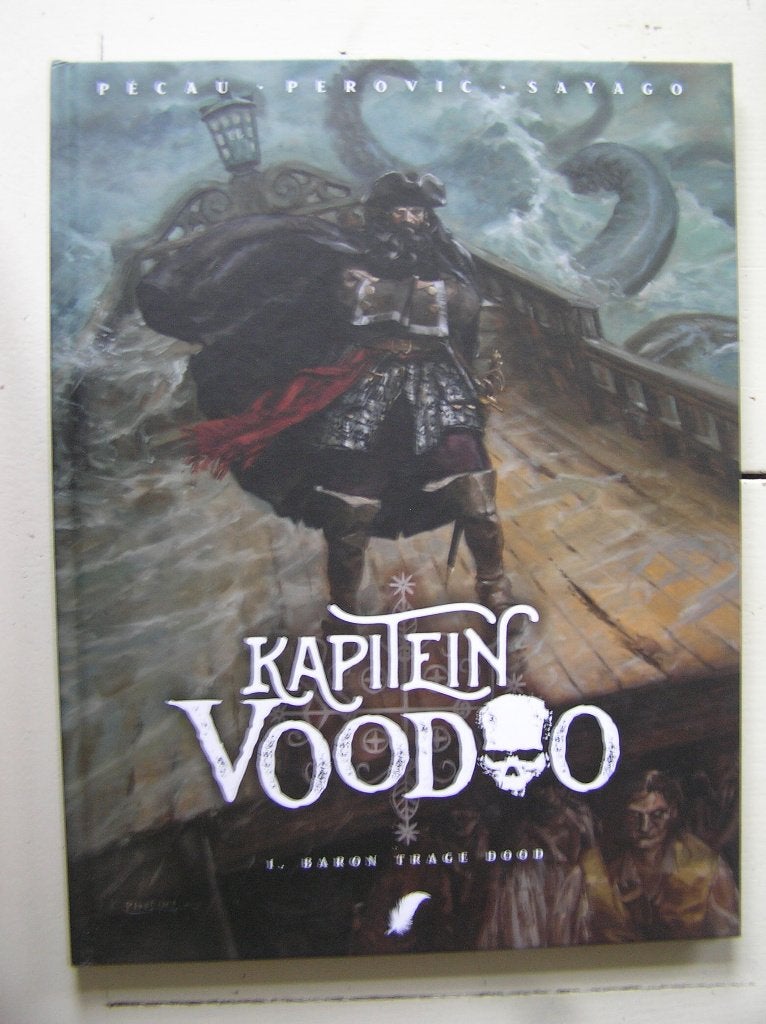 Kapitein Voodoo. 1. Baron trage dood. HC, Eén stripboek, Ophalen of Verzenden, Nieuw