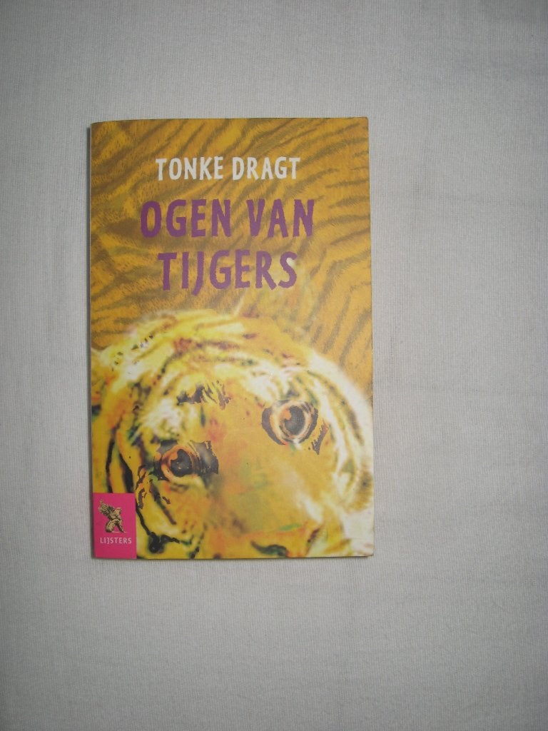 Tonke Dragt - Ogen van Tijgers (van de reeks LIJSTERS), Ophalen of Verzenden, Zo goed als nieuw, Tonke Dragt