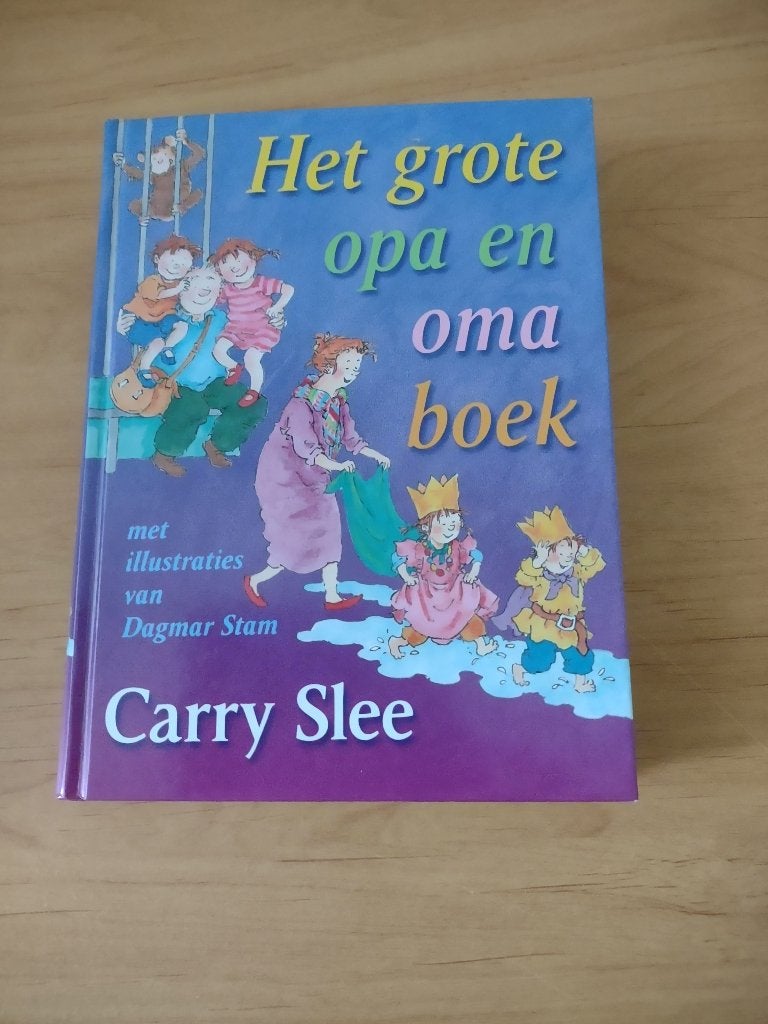 Het grote opa en oma boek- Carry Slee, Ophalen of Verzenden, Gelezen, Fictie algemeen, Voorleesboek