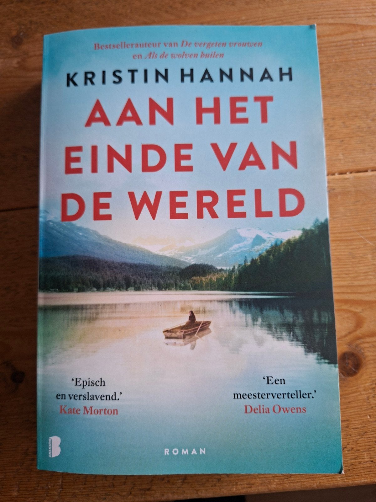 Kristin Hannah - Aan het einde van de wereld, Ophalen of Verzenden, Zo goed als nieuw, Kristin Hannah