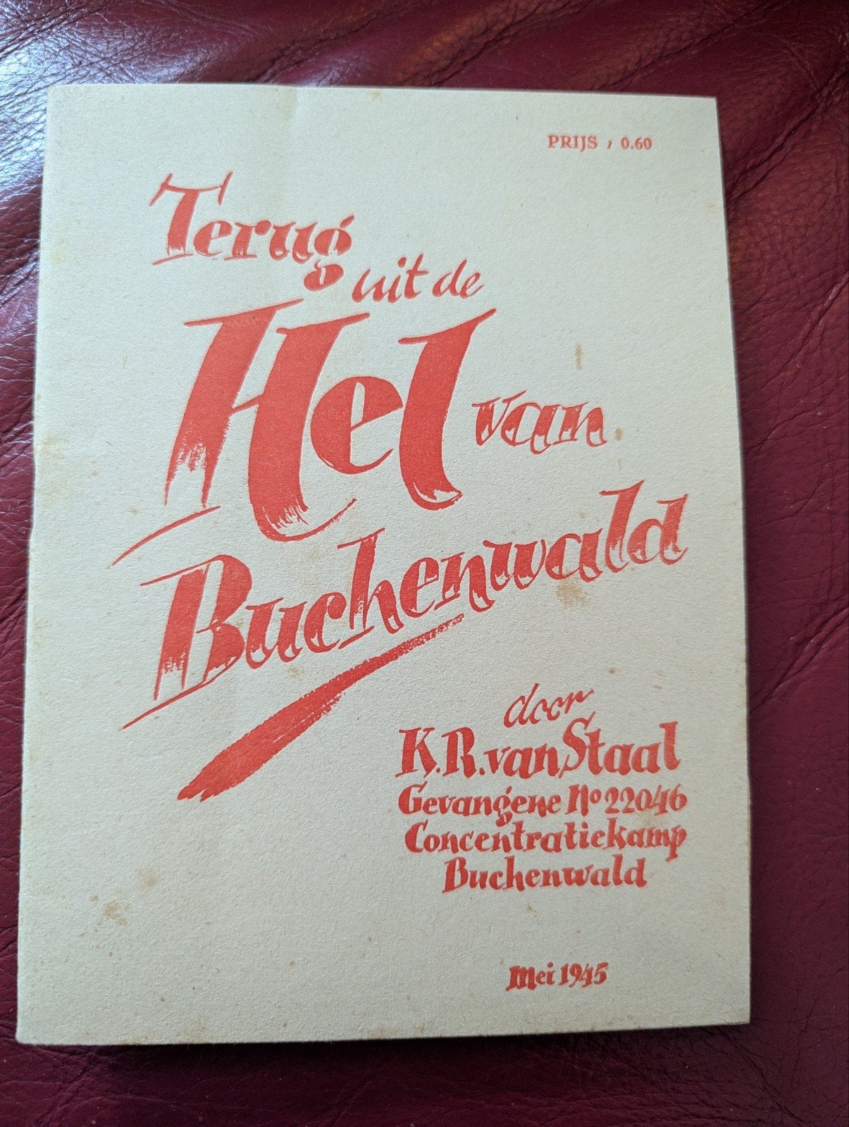Terug uit de Hel van Buchenwald - K.R. van Staal (1945), Algemeen, K.R. van Staal, Ophalen, Tweede Wereldoorlog