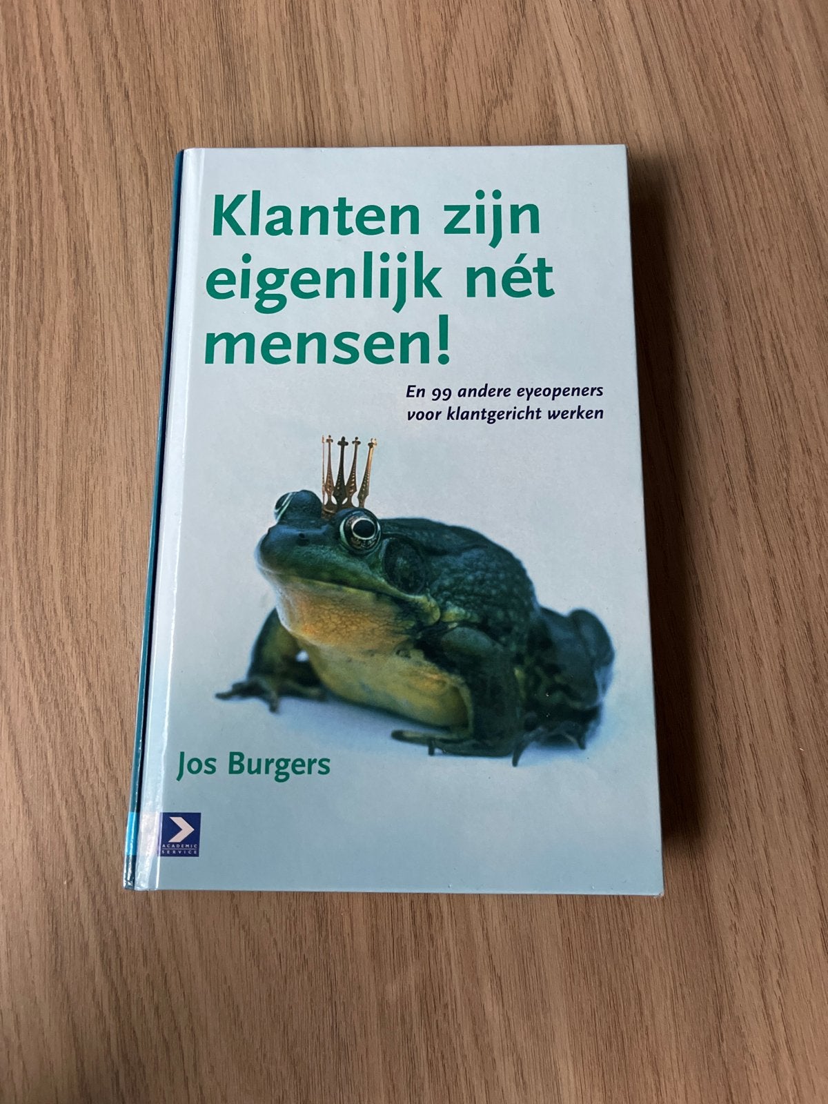 Jos Burgers - Klanten zijn eigenlijk net mensen, Ophalen of Verzenden, Zo goed als nieuw, Economie en Marketing, Jos Burgers