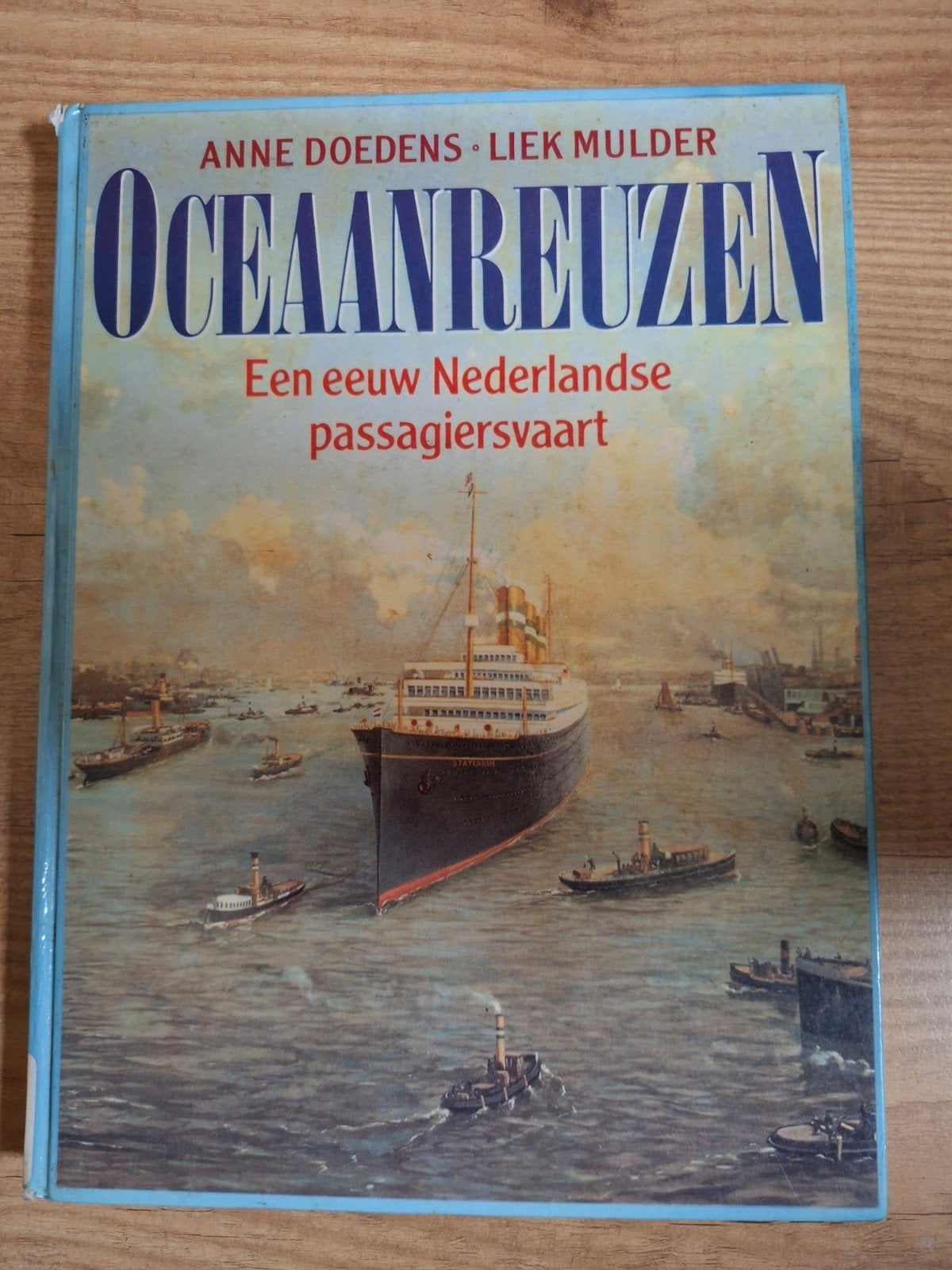 Oceaanreuzen: Een eeuw Nederlandse passagiersvaart, Ophalen of Verzenden, Gelezen, Anne Doedens, Liek Mulder, Boot