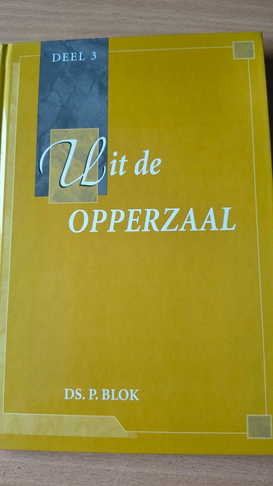 Uit de opperzaal Ds P Blok, Boeken, Godsdienst en Theologie, Christendom | Protestants, Ophalen of Verzenden, Ds P Blok, Zo goed als nieuw