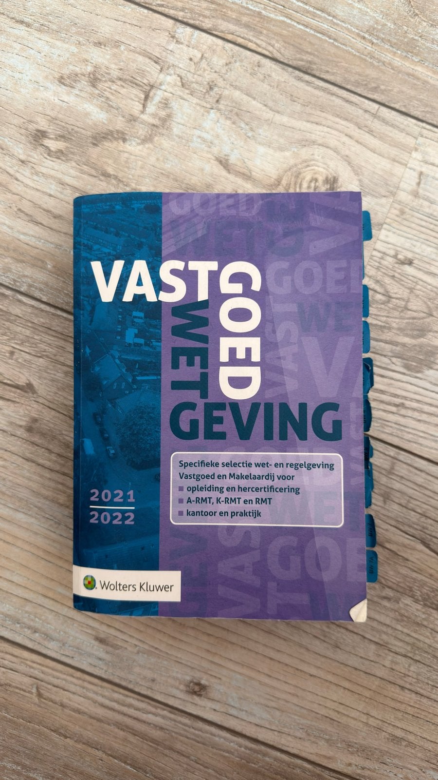 Vastgoedwetgeving 2021-2022 Wolters Kluwer, Ophalen of Verzenden, Gamma, Zo goed als nieuw, MBO