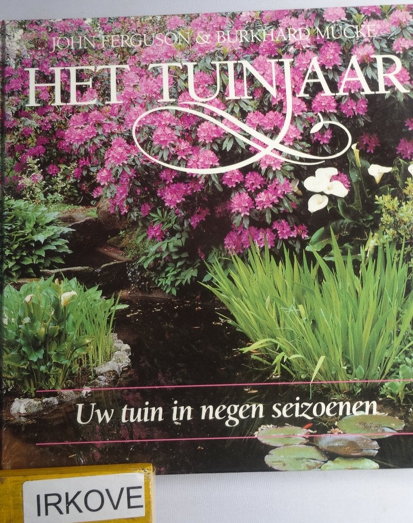 HET TUINJAAR * John Ferguson en Burkhard Mucke *, Verzenden, Zo goed als nieuw, John Ferguson en Burkhard Mucke, Tuinieren en Tuinplanten
