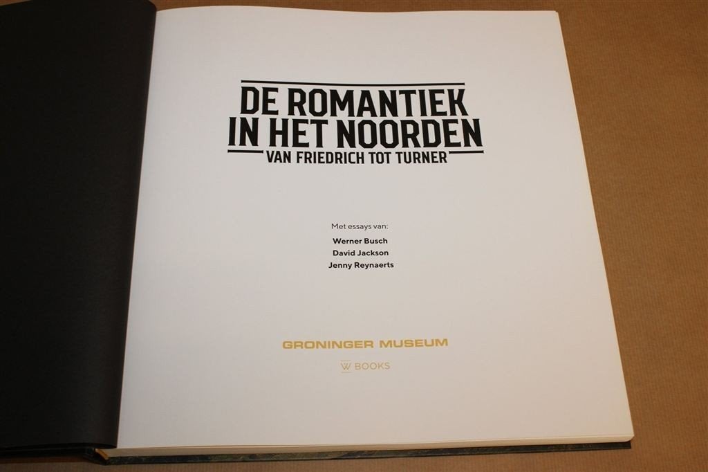 Romantiek in het Noorden — Van Friedrich tot Turner, Boeken, Ophalen of Verzenden, Zo goed als nieuw