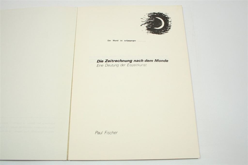 Die Zeitrechnung nach dem Monde — Eiszeitkunst 1972, Ophalen of Verzenden, Gelezen, Europa
