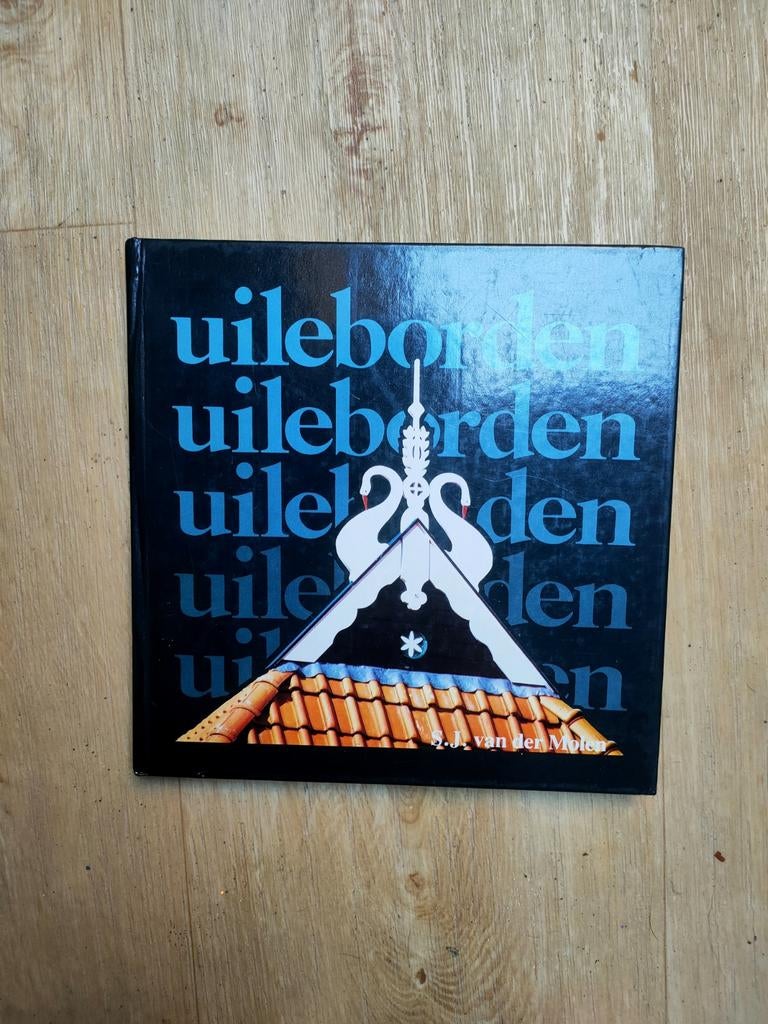 Boek uileborden S.J. van der Molen, Boeken, Ophalen of Verzenden, Zo goed als nieuw