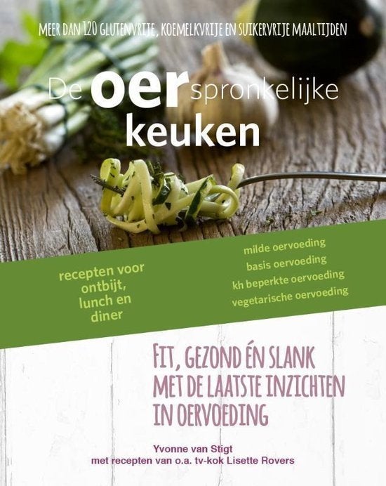 De oorspronkelijke keuken - Yvonne van Stigt, Boeken, Verzenden, Zo goed als nieuw