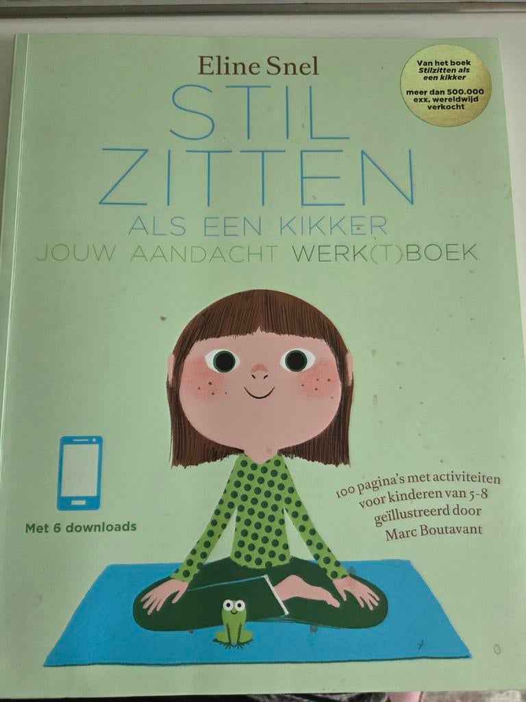 Stilzitten als een kikker - Jouw aandacht werk(t)boek, Ophalen of Verzenden, Zo goed als nieuw, Eline Snel, Non-fictie