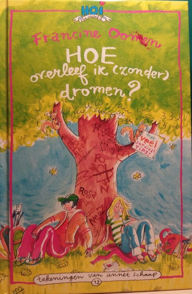 Hoe overleef ik (zonder) dromen? - Francine Oomen (deel 12), Ophalen of Verzenden, Zo goed als nieuw, Francine Oomen, Fictie
