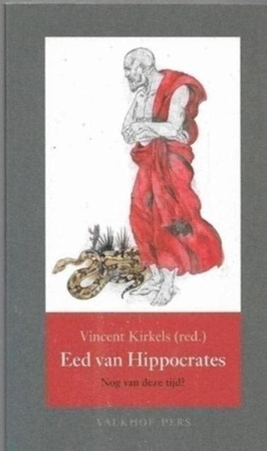 Vincent Kirkels Eed van Hippocrates, Boeken, Filosofie, Zo goed als nieuw, Wijsbegeerte of Ethiek, Ophalen of Verzenden