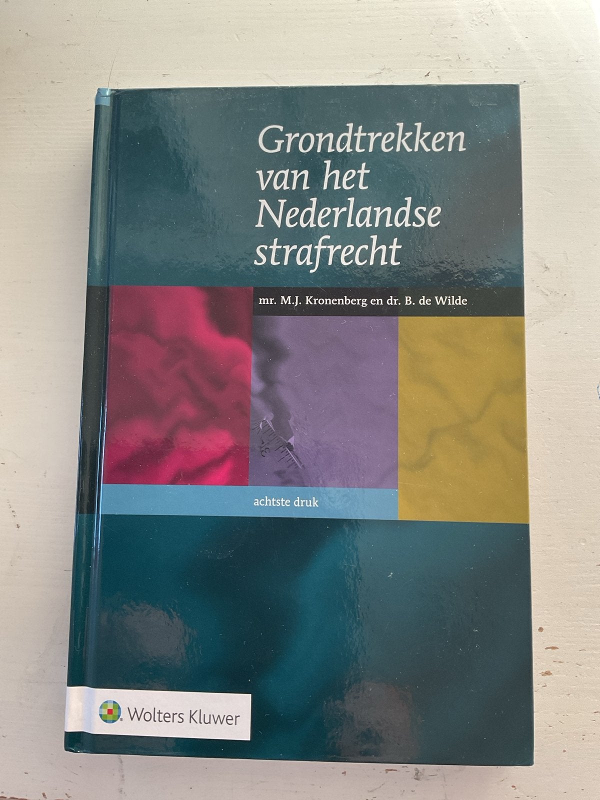 Grondtrekken van het Nederlandse strafrecht / 8e druk, Boeken, Studieboeken en Cursussen, Ophalen of Verzenden, Gamma, Zo goed als nieuw
